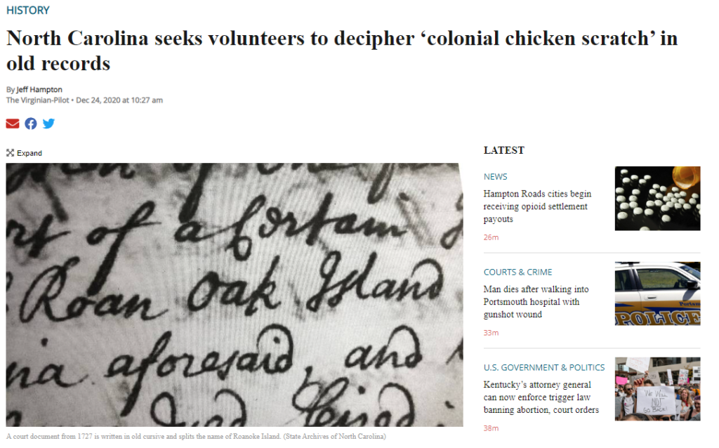 "North Carolina seeks volunteers to decipher ‘colonial chicken scratch’ in old records" by Jeff Hampton, December 2020